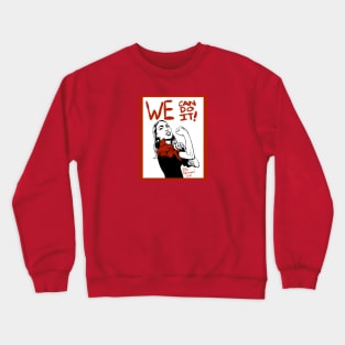 AOC - WE can do it! Crewneck Sweatshirt